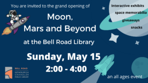Moon, Mars, and Beyond Opening Event @ Bell Road Library | Newburgh | Indiana | United States