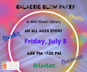 All Ages Galactic Glow Party @ Bell Road Library | Newburgh | Indiana | United States