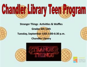 Chandler Teens Stranger Things