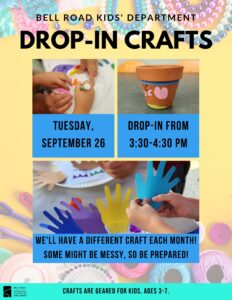 Drop-In Crafts @ Bell Road Kids' Dept.
