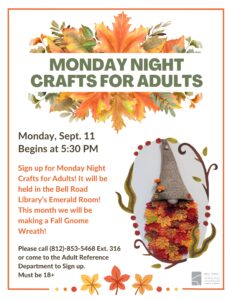 Adult Monday Night Crafts- Fall Gnome Wreath @ Bell Road Library - Emerald room