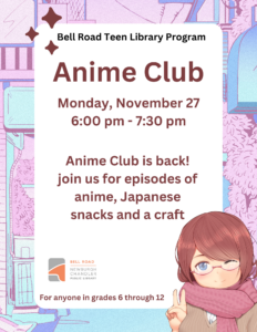 Teen Program- Anime Club @ Bell Road Teen Activity Room | Newburgh | Indiana | United States